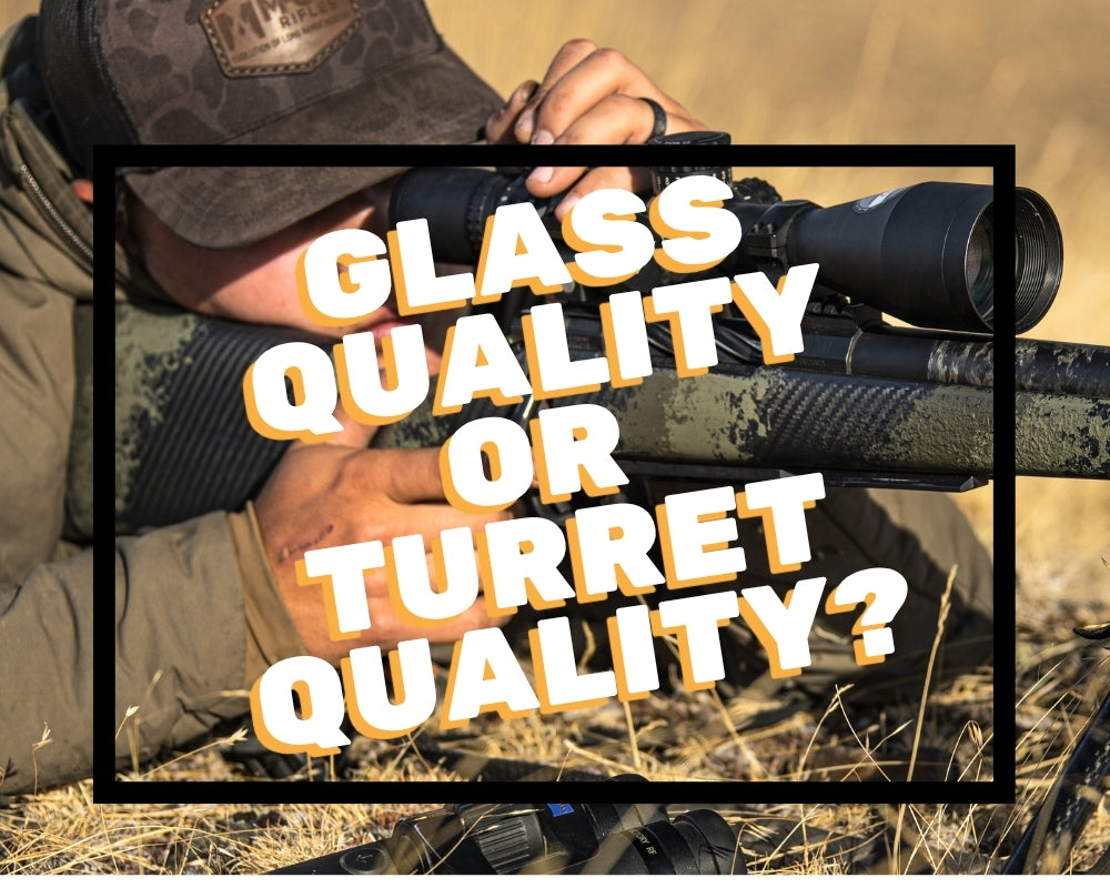 Optics 101: Glass Quality vs. Turret Function — What Really Matters?